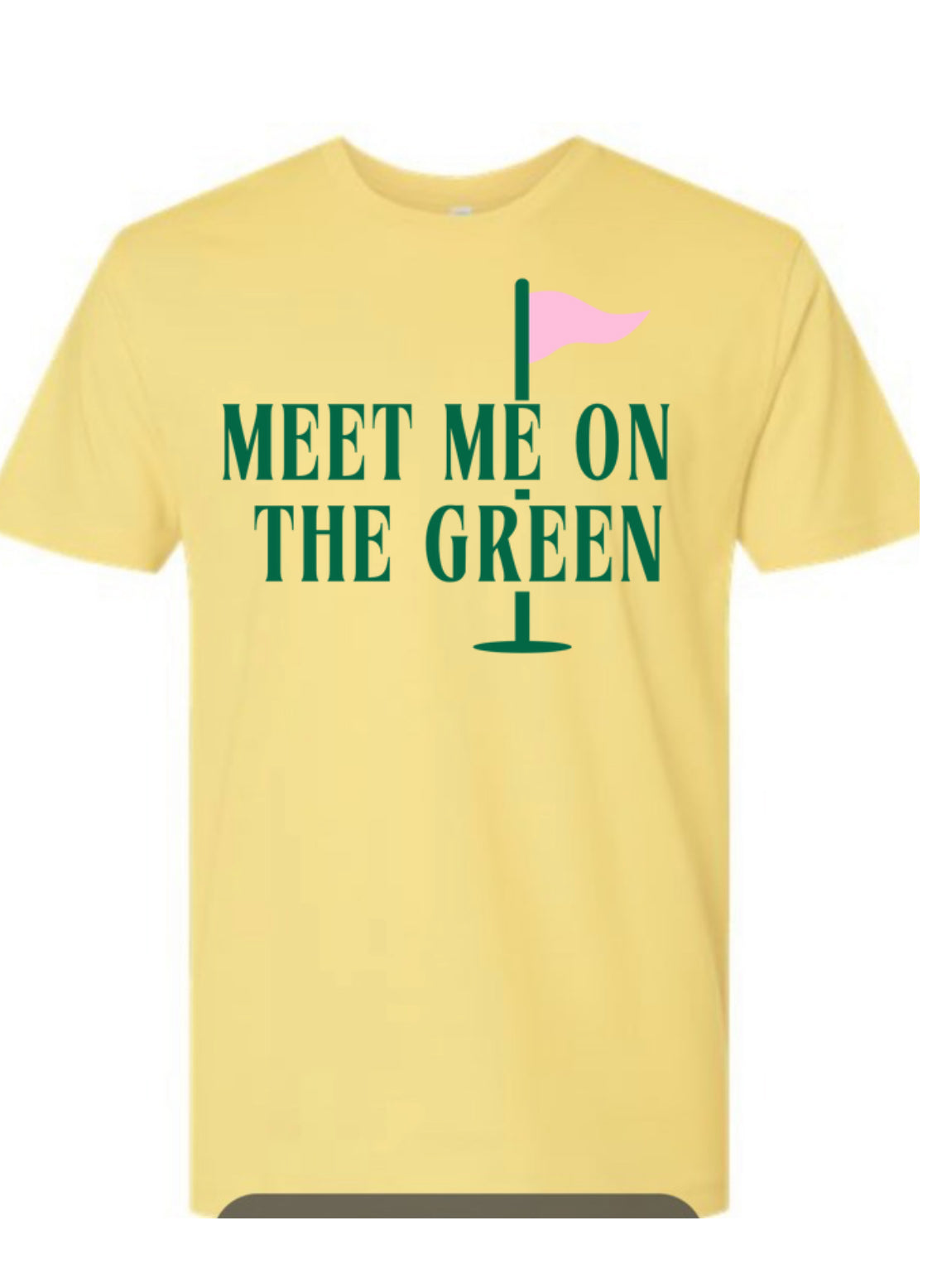 Meet me on the green golf tshirt