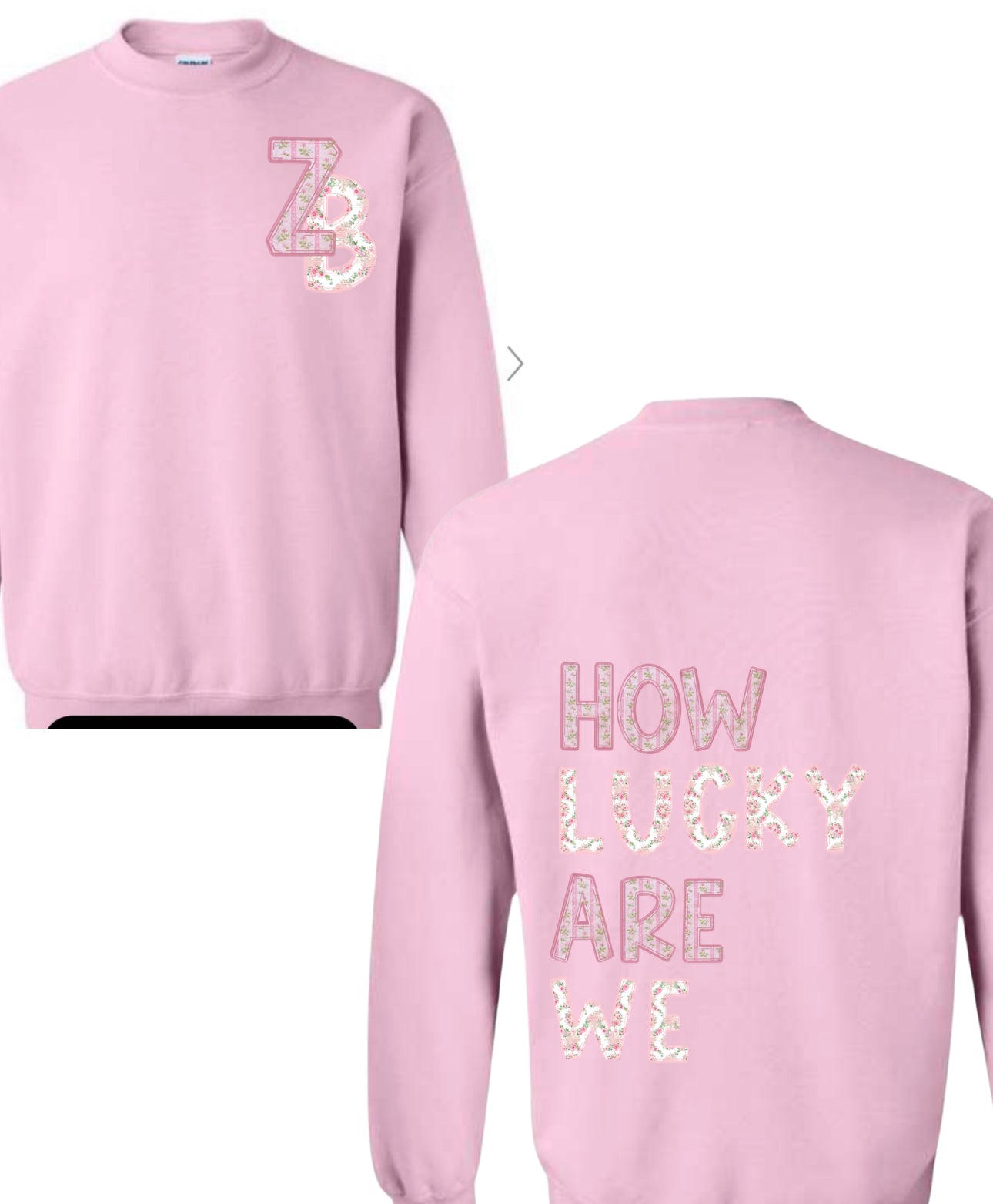 Pink How Lucky are we crew