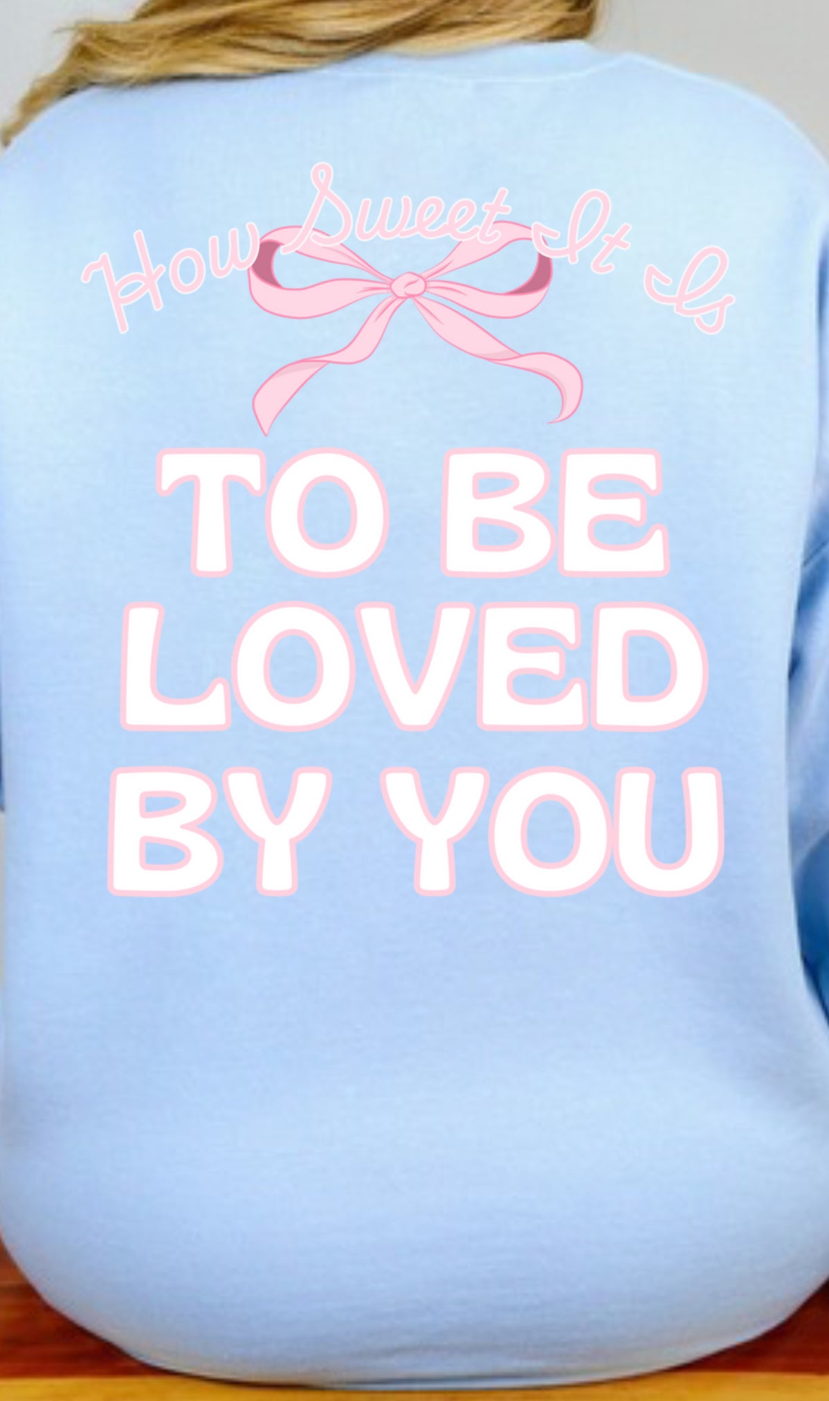 How sweet it is tshirt or sweatshirt