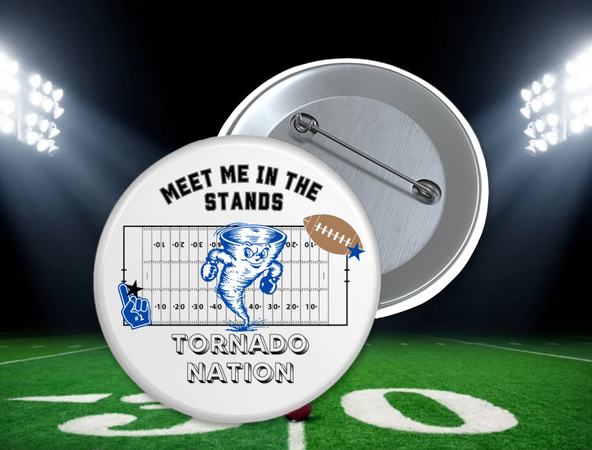 Meet Me In The Stands Tornado button spirit wear