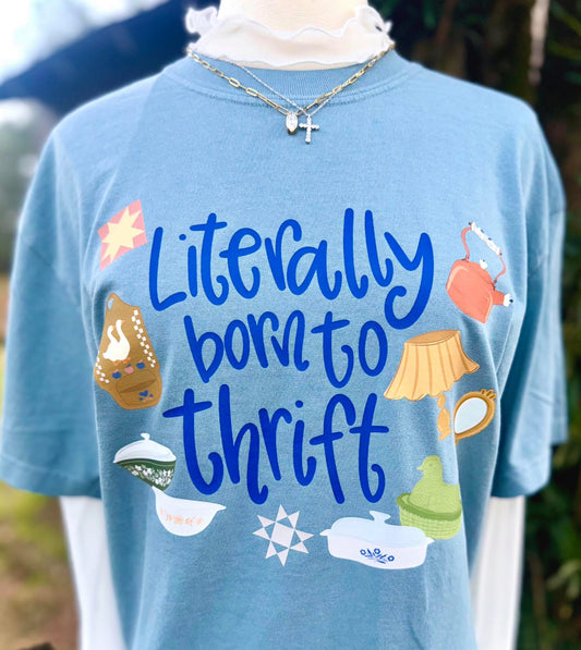 Literally Born to Thrift