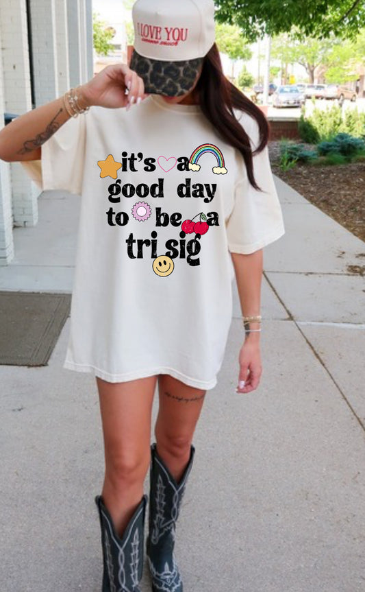 Good day to be a Tri Sig