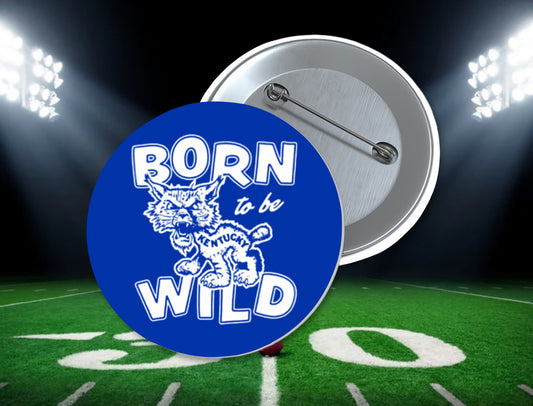 Born to be Wild button spirit wear