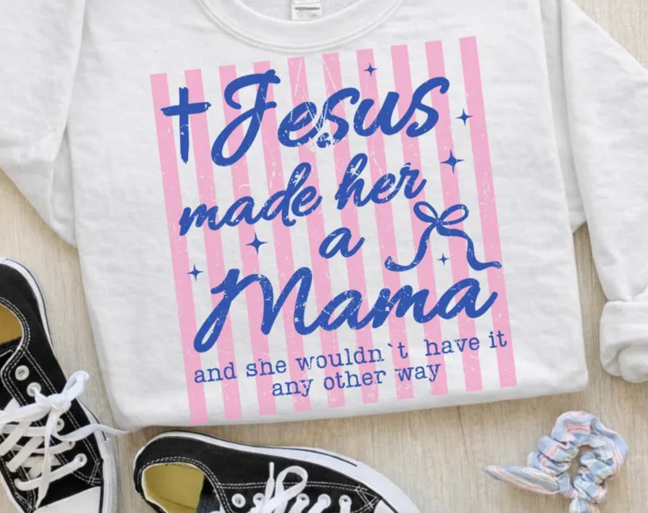 Jesus made her a mom T-shirt