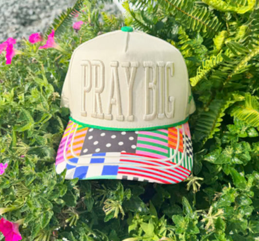 Pray Big Trucker Hat With fun bold colors