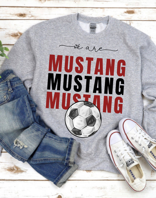 We Are Mustang Soccer Spirit Wear