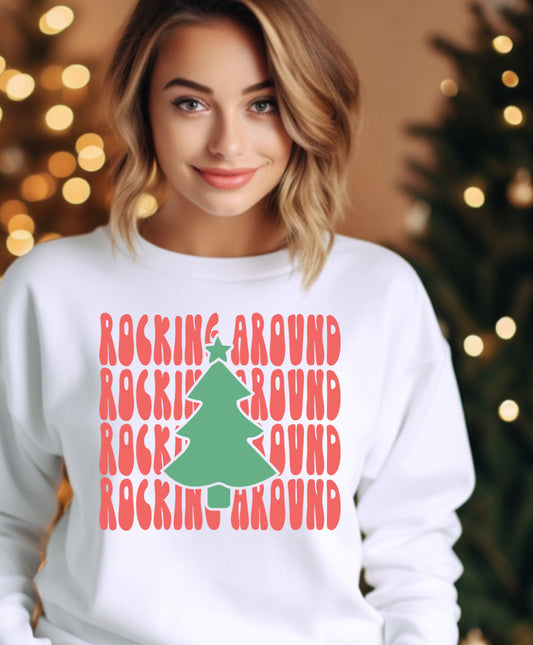 Rocking Around Christmas T-shirt or sweatshirt