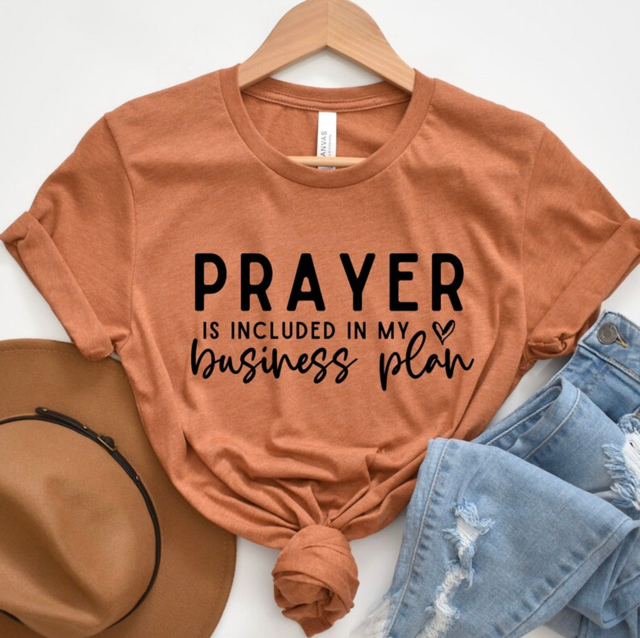 Prayer is in my Business Plan graphic tee or crew