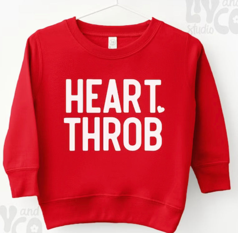 Heart Throb tshirt or sweatshirt