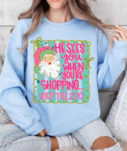 He Sees you when your shopping Christmas