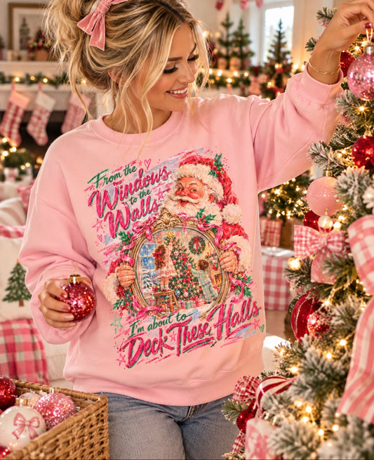 To the Windows to the Walls, I’m about to Deck these Halls