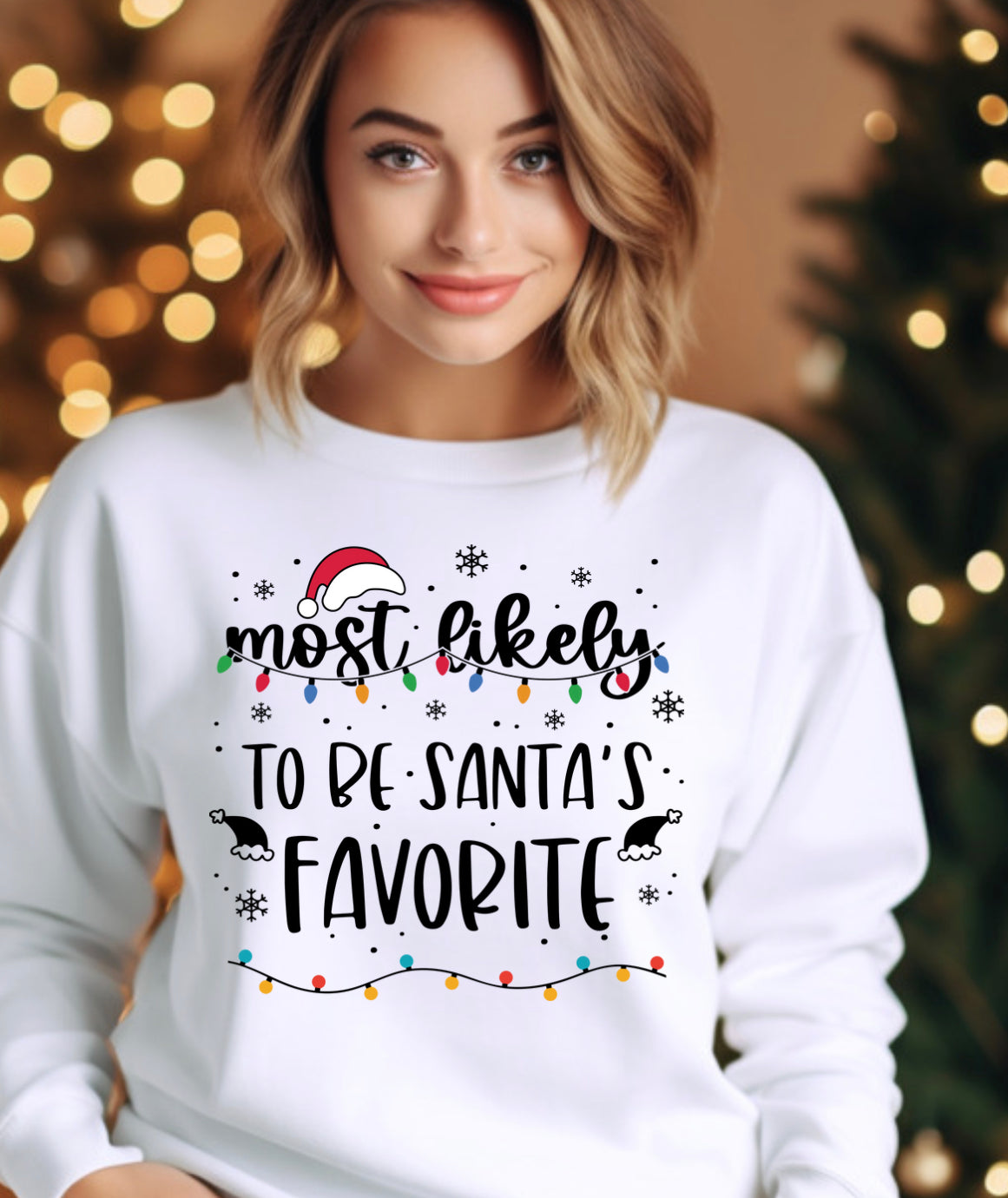 Most likely to be Santa’s favorite tshirt or sweatshirt