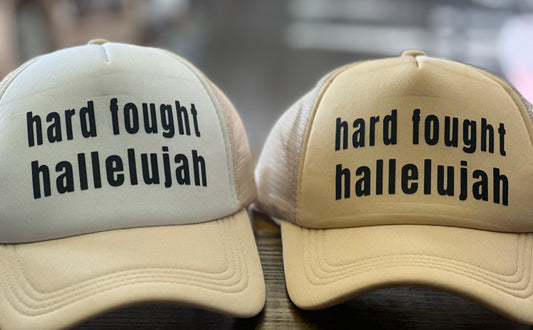 Hard Fought Hallelujah hat