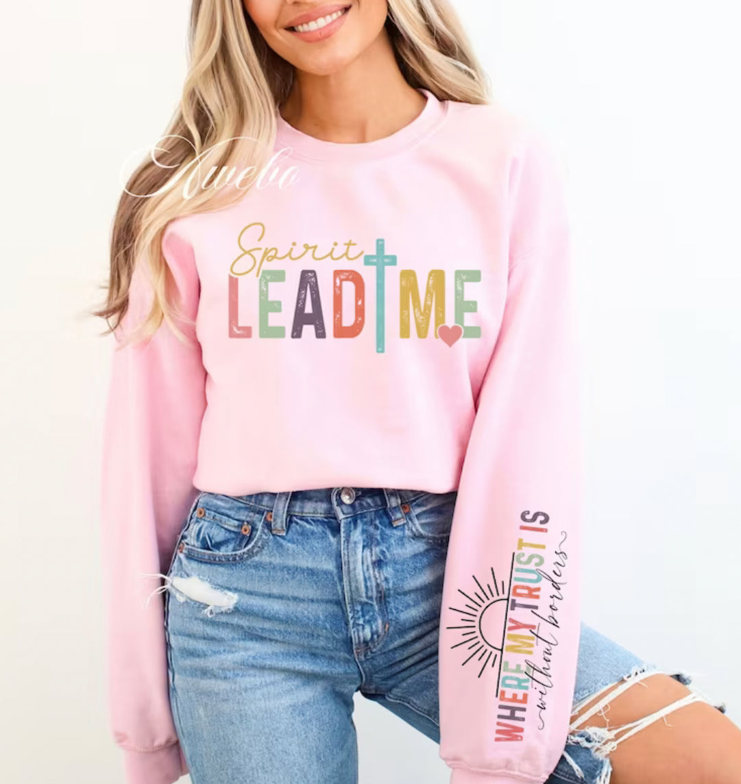 Spirit Lead Me with sleeve tee or crew