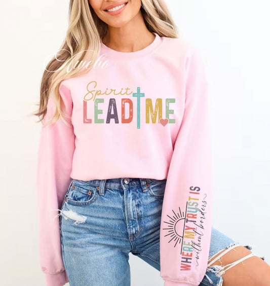 Spirit Lead Me with sleeve tee or crew