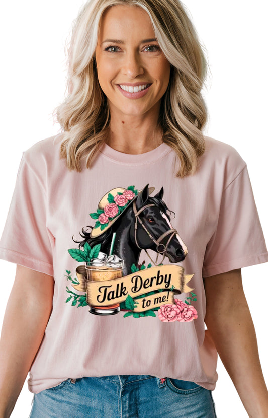 Talk Derby to Me graphic tee