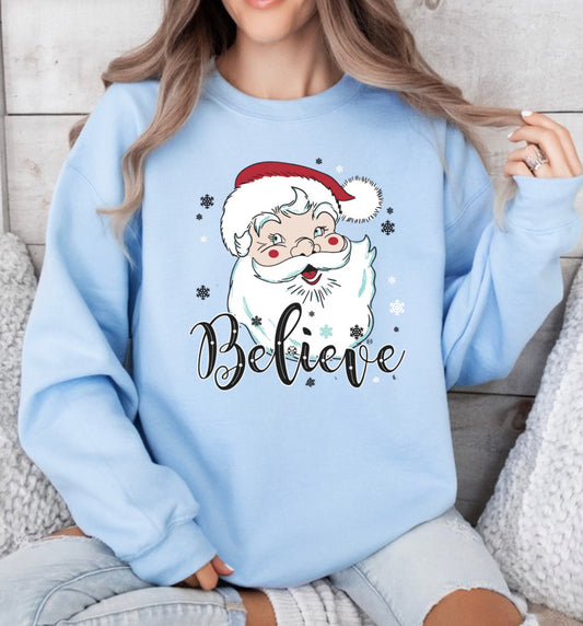 Believe tshirt or sweatshirt