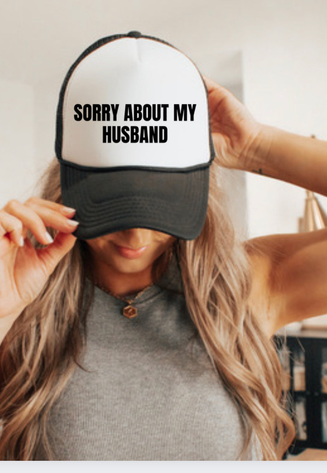 Sorry about my husband black Trucker Hat