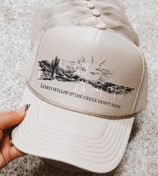 Lord Willin & the creek don’t rise hat