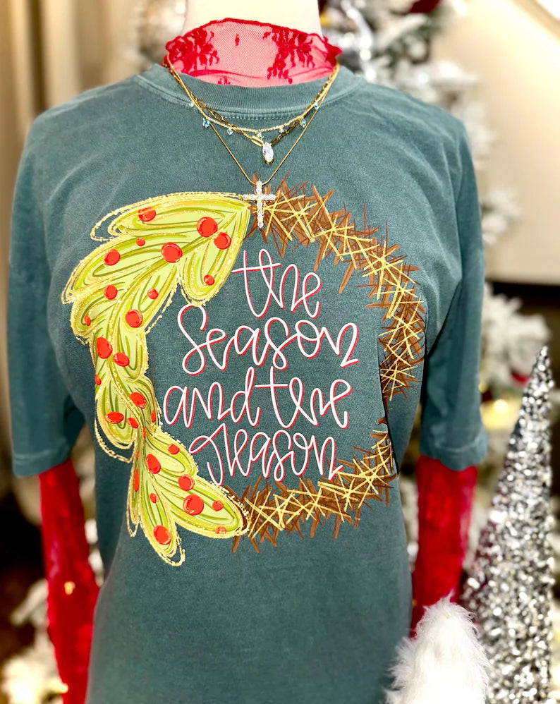 The Season and The Reason Christmas T-shirt or Sweatshirt