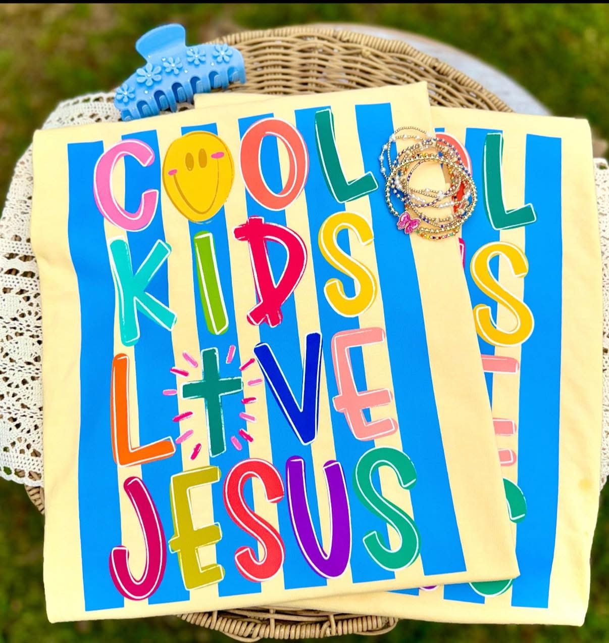 Cool Kids Love Jesus