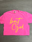 Hot Pink But God T-shirt or crewneck