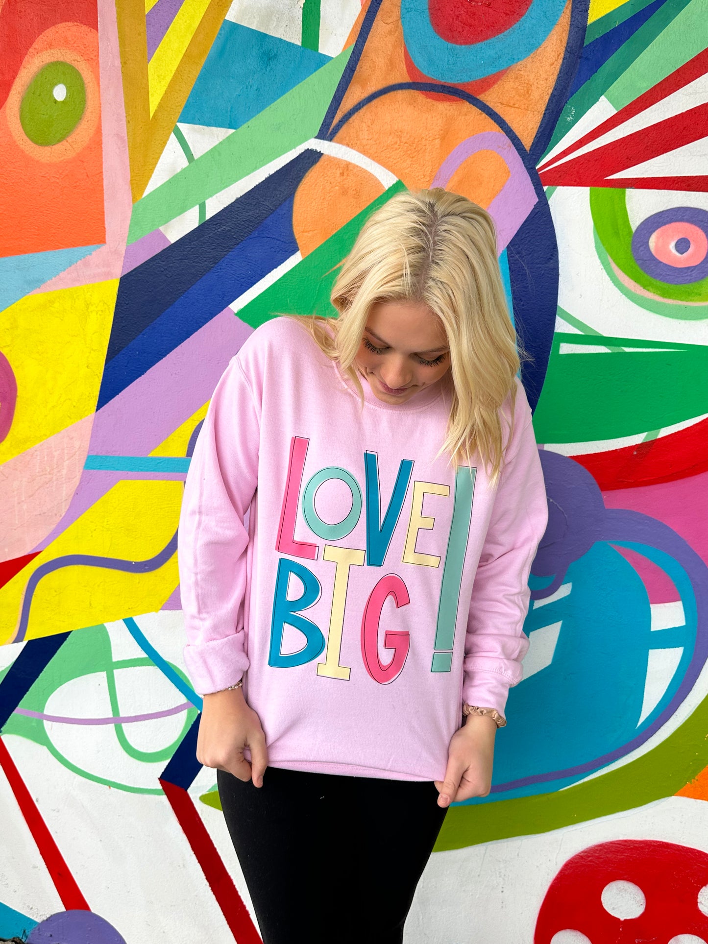 Love Big T-shirt or sweatshirt